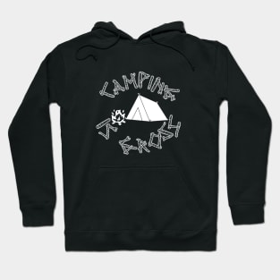 Camping Is Gross Hoodie